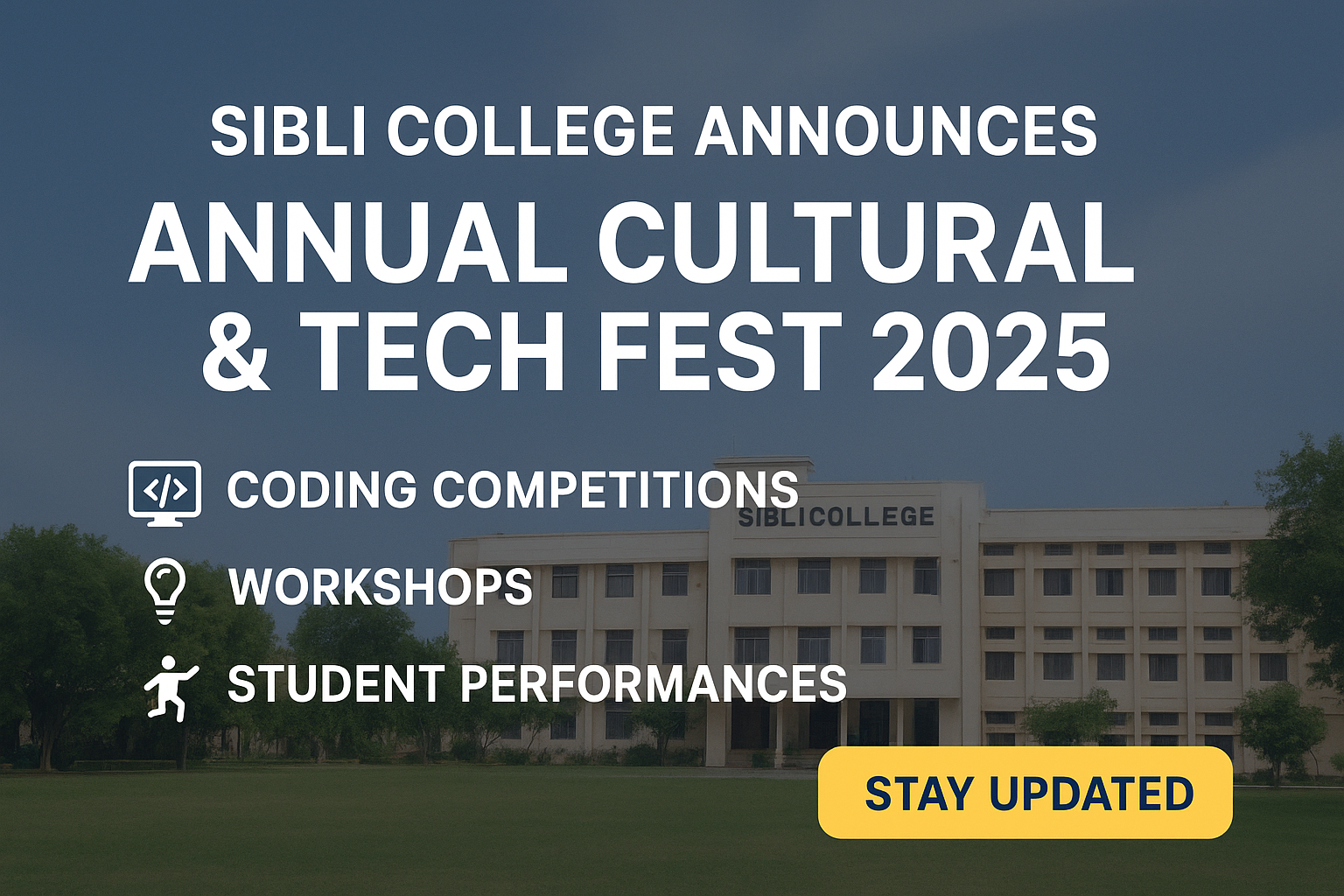 Sibli College Announces Annual Cultural & Tech Fest 2025